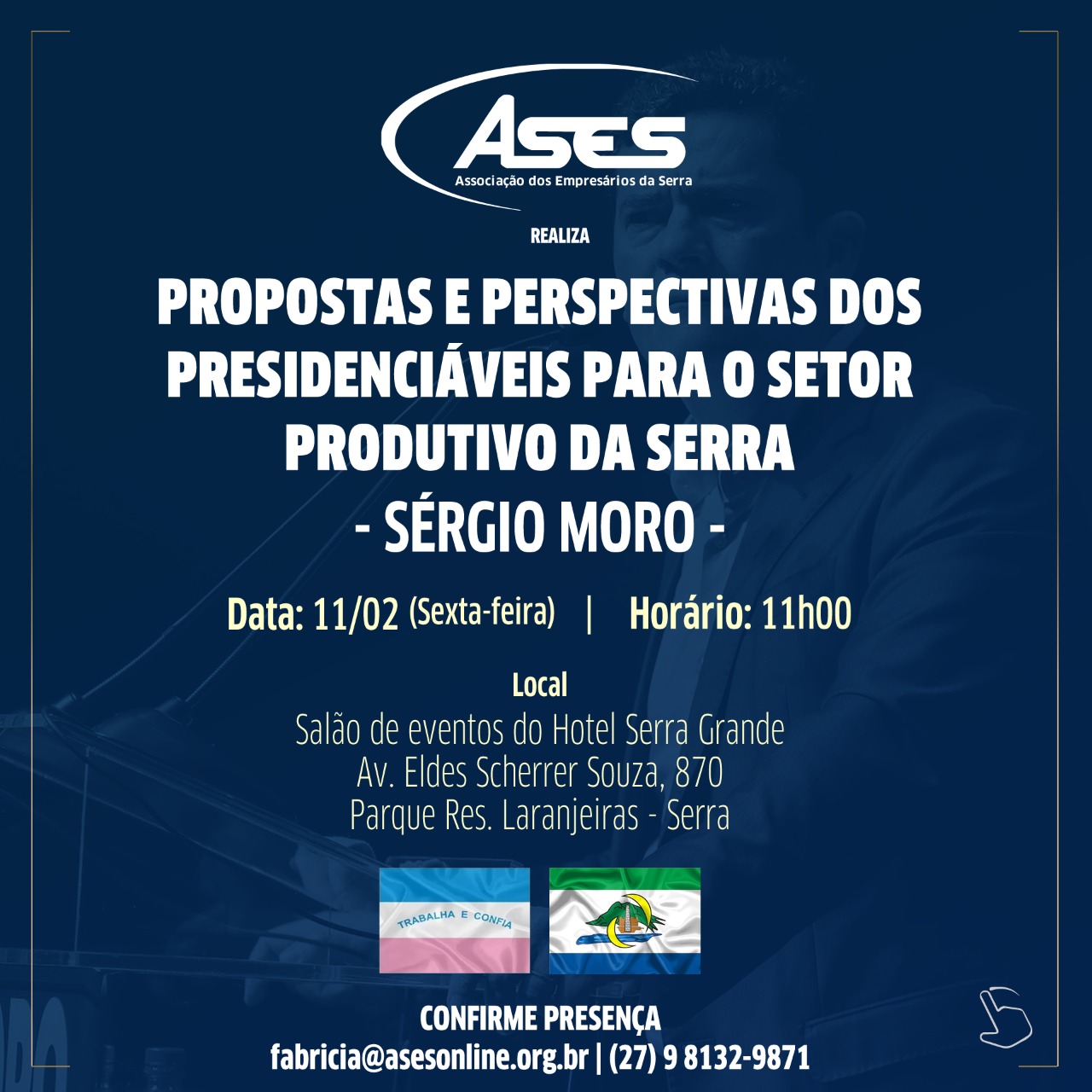 Leia mais sobre o artigo ASES receberá o candidato à presidência Sérgio Moro na sexta, dia 11 de fevereiro